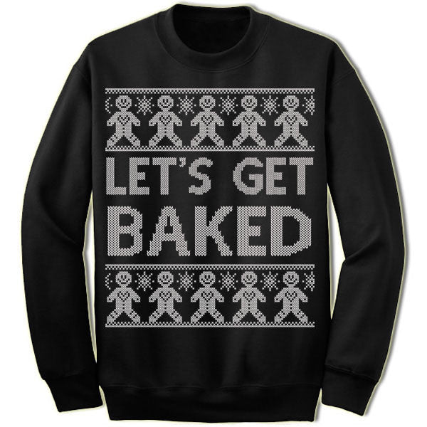 Let's get baked deals ugly christmas sweater