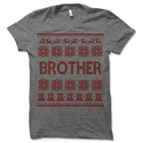 Brother Ugly Christmas T-Shirt.