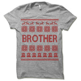 Brother Ugly Christmas T-Shirt.