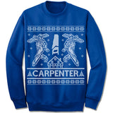 Carpenter Ugly Christmas Sweater.