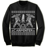 Carpenter Ugly Christmas Sweater.
