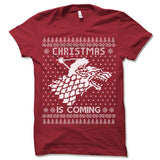 Christmas Is Coming Ugly T-Shirt.