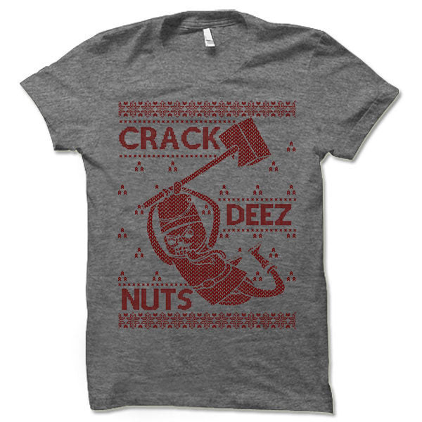 Crack Deez Nuts Christmas Ugly T-Shirt.