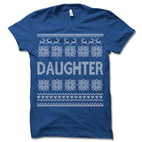 Daughter Ugly Christmas T-Shirt.