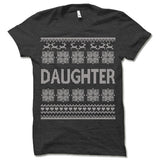 Daughter Ugly Christmas T-Shirt.