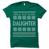 Daughter Ugly Christmas T-Shirt.