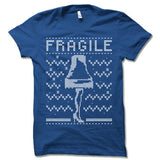 Fragile Christmas Ugly T-Shirt.