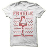 Fragile Christmas Ugly T-Shirt.