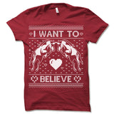 I Want To Believe Ugly Christmas T-Shirt.