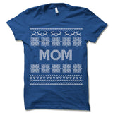 Mom Ugly Christmas T-Shirt.