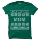 Mom Ugly Christmas T-Shirt.