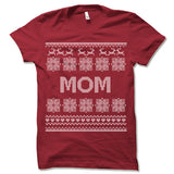 Mom Ugly Christmas T-Shirt.
