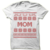 Mom Ugly Christmas T-Shirt.