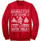 Namast'ay At Home And Eat Cookies With Milk Ugly Christmas Sweater.