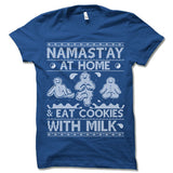 Namast'ay At Home Ugly Christmas T-Shirt.