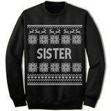 Sister Ugly Christmas Sweater.