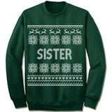 Sister Ugly Christmas Sweater.