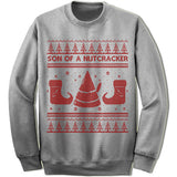 Son Of A Nutcracker Ugly Christmas Sweater.