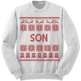 Son Ugly Christmas Sweater.