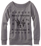 Have A Frenchie Christmas Off The Shoulder Sweatshirt