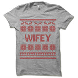 Wifey Ugly Christmas T-Shirt.