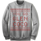 You Go Glen Coco Ugly Christmas Sweater.